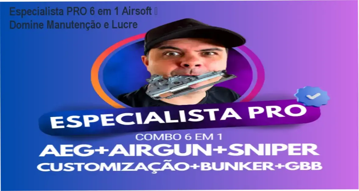 Tela do curso Especialista PRO 6 em 1 Airsoft mostrando módulos de manutenção e customização