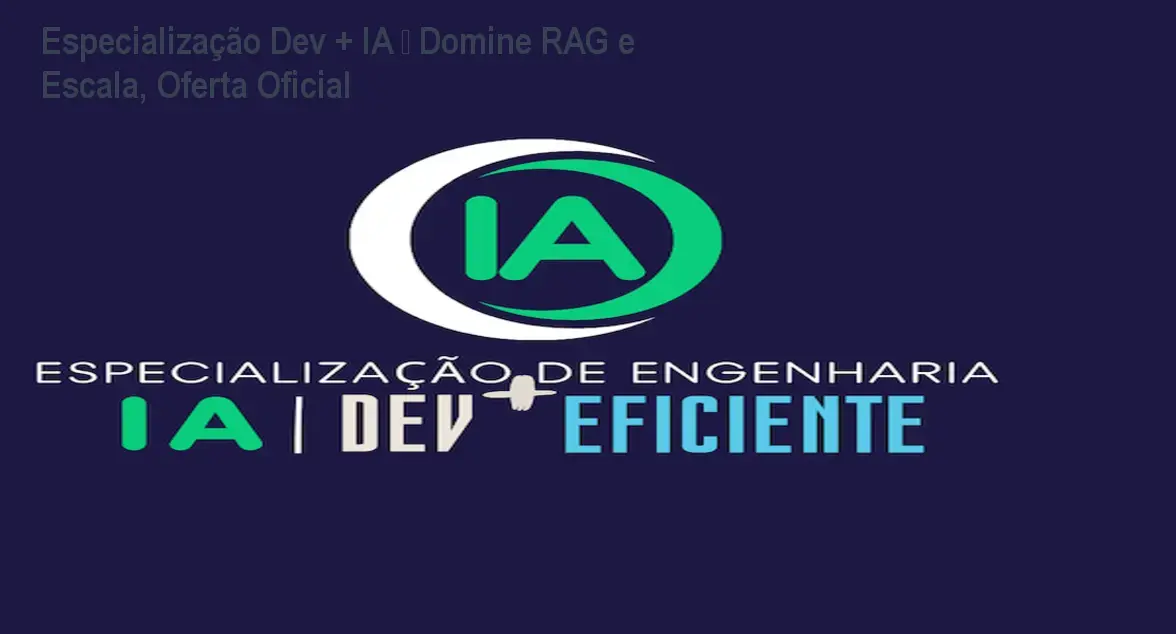 Especialização Dev + IA – Domine RAG e Escala, Oferta Oficial 1 Imagem da Especialização Dev + IA de Alberto Luiz mostrando desenvolvedor aplicando RAG em produção com GPU