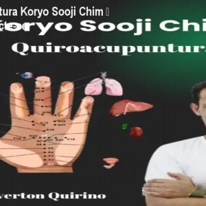 Curso Quiropuntura Koryo Sooji Chim – Aprenda e Conecte-se
