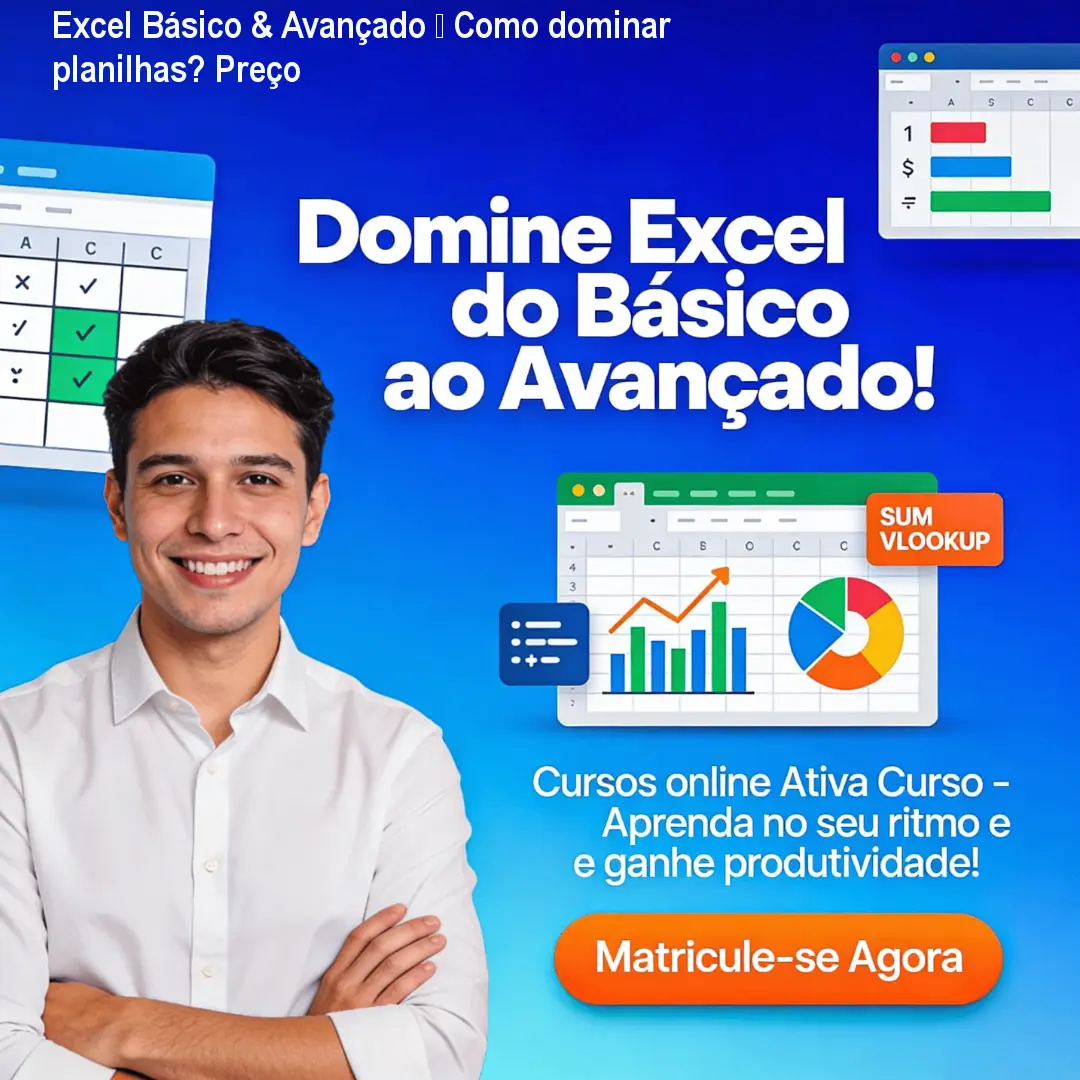 Excel Básico & Avançado – Como dominar planilhas? Preço 1 Excel Básico & Avançado – Como dominar planilhas? Preço