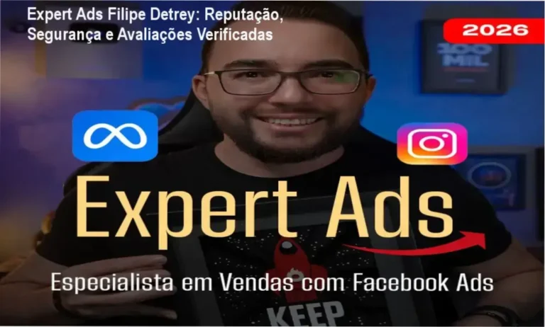 Expert Ads Filipe Detrey reputação segurança confiabilidade