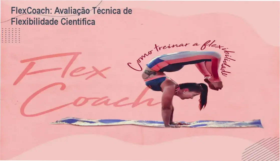 Aline Peres explicando o método científico do FlexCoach para melhorar a flexibilidade