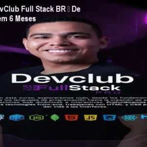 Formação DevClub Full Stack BR – De Zero ao Dev em 6 Meses