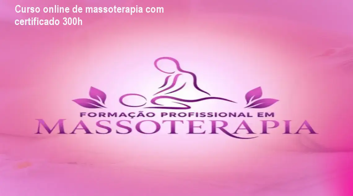 Curso online de massoterapia com certificado 300h 1 Curso online de massoterapia com certificado 300h