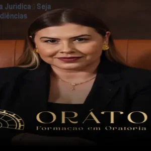 Formação Oratória Jurídica – Seja Autoridade em Audiências