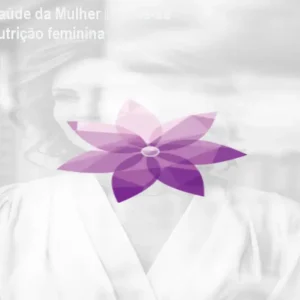 Formação em Saúde da Mulher – Torne‑se referência em nutrição feminina