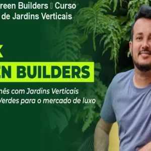 Formação Green Builders – Curso Profissional de Jardins Verticais