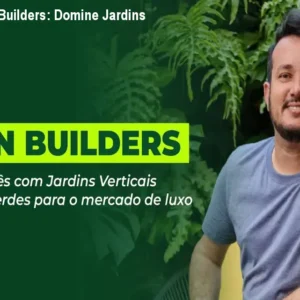 Formação Green Builders: Domine Jardins Verticais