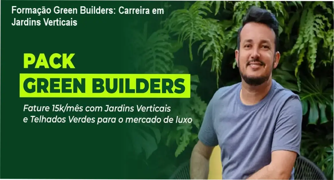 Formação Green Builders carreira em instalação de jardins verticais e telhados verdes