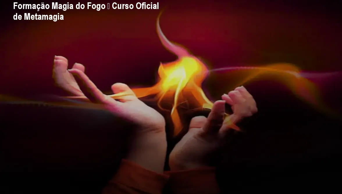 Formação Magia do Fogo – Curso Oficial de Metamagia 1 Formação Magia do Fogo – Curso Oficial de Metamagia