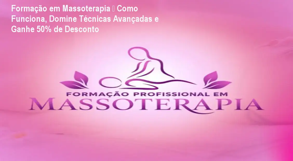 Imagem da Formação em Massoterapia mostrando aula prática online e certificado de 300 horas