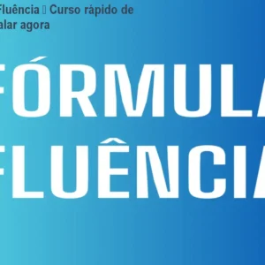 Fórmula da Fluência – Curso rápido de inglês para falar agora