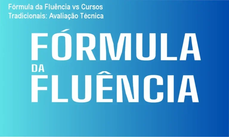 Fórmula da Fluência vs Cursos Tradicionais: Avaliação Técnica 5 Fórmula da Fluência de Caio R. comparado a cursos tradicionais de inglês