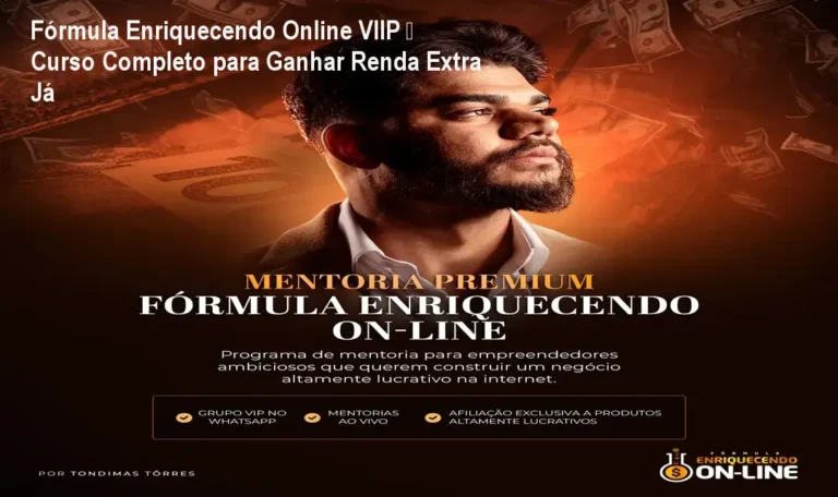 Fórmula Enriquecendo Online VIIP – Curso Completo para Ganhar Renda Extra Já 3 Tela do curso Fórmula Enriquecendo Online VIIP mostrando mentorias ao vivo e suporte VIP para gerar renda extra