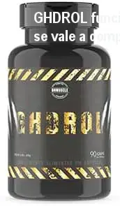 GHDROL funciona? Confira se vale a compra