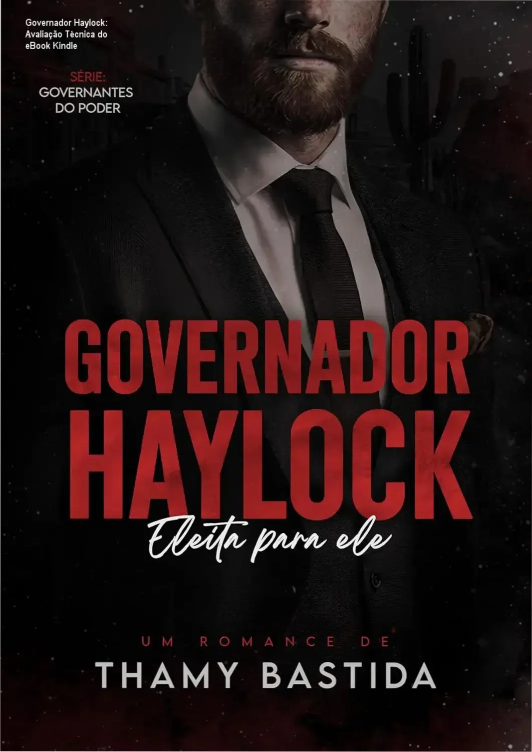 Capa do eBook Kindle Governador Haylock – romance de poder e paixão proibida