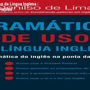 Gramática de Uso da Língua Inglesa – Aprenda Inglês Rápido
