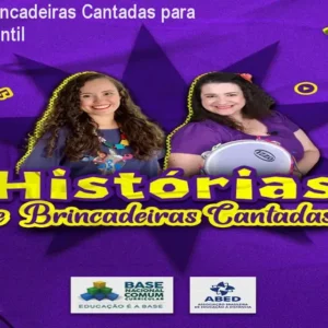 Histórias e Brincadeiras Cantadas para Educação Infantil