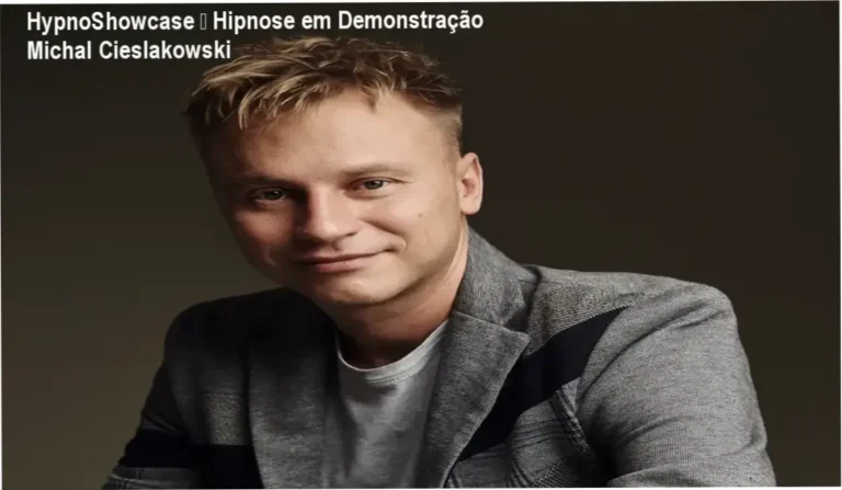 HypnoShowcase – Hipnose em Demonstração Michał Cieślakowski 3 HypnoShowcase – Hipnose em Demonstração Michał Cieślakowski