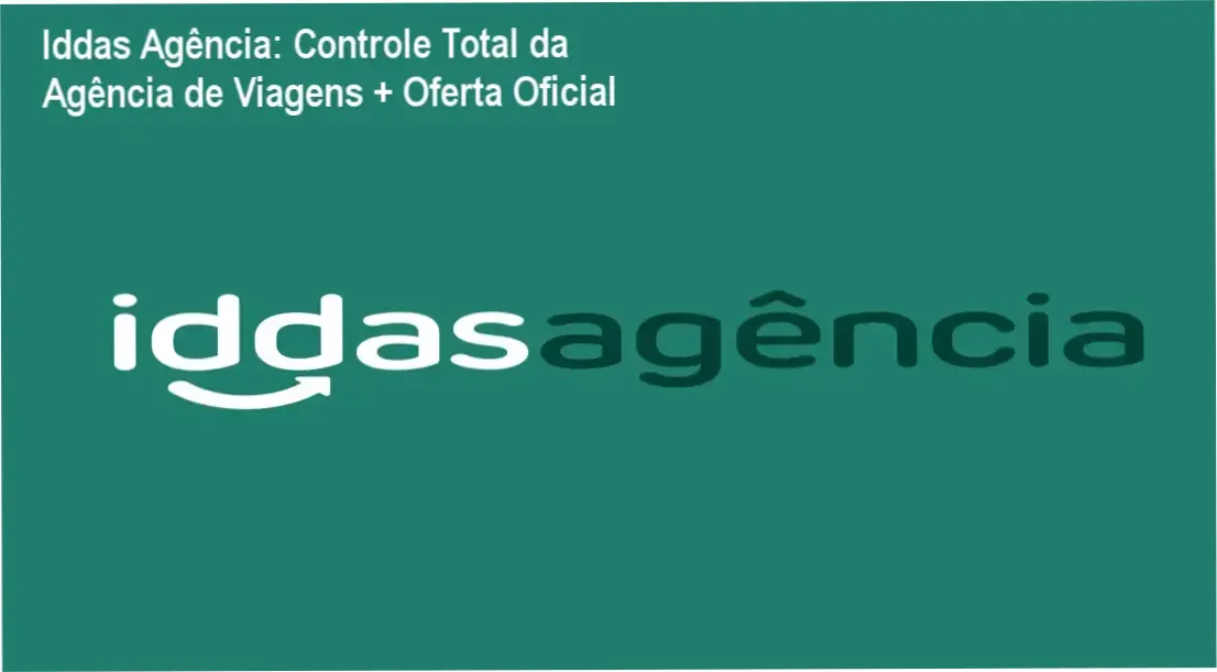 Iddas Agência: Controle Total da Agência de Viagens + Oferta Oficial 1 Tela do Iddas Agência mostrando dashboard de gestão de viagens e integração com milhas