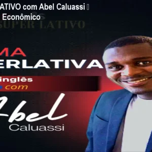 Inglês SUPERLATIVO com Abel Caluassi – Curso Prático e Econômico