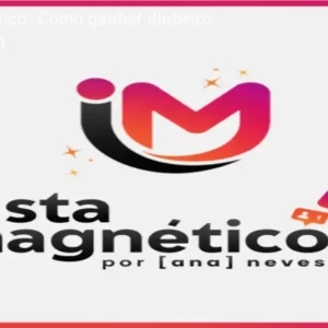 Insta Magnético: Como ganhar dinheiro no Instagram