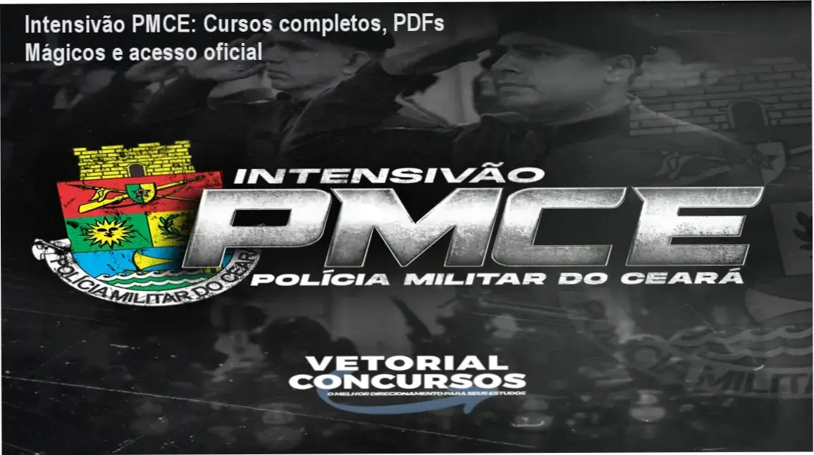 Intensivão PMCE com destaque para PDFs mágicos, flashcards e botão de acesso oficial