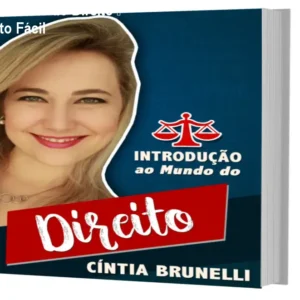 Introdução ao Mundo do Direito – Aprenda Direito Fácil