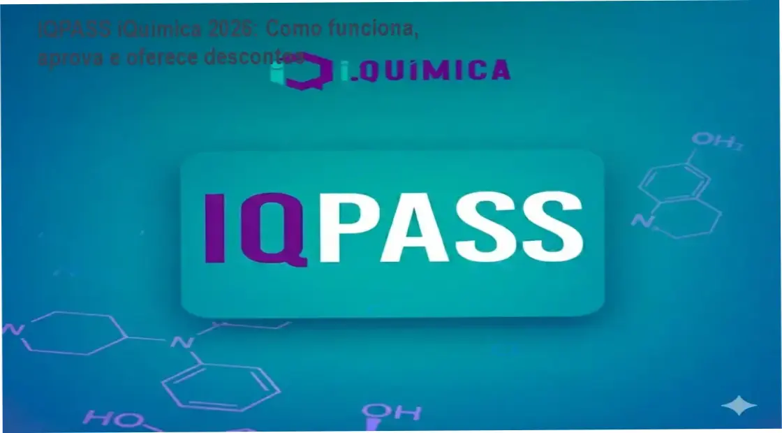 Imagem do IQPASS Passaporte iQuímica 2026 destacando descontos e funcionalidade