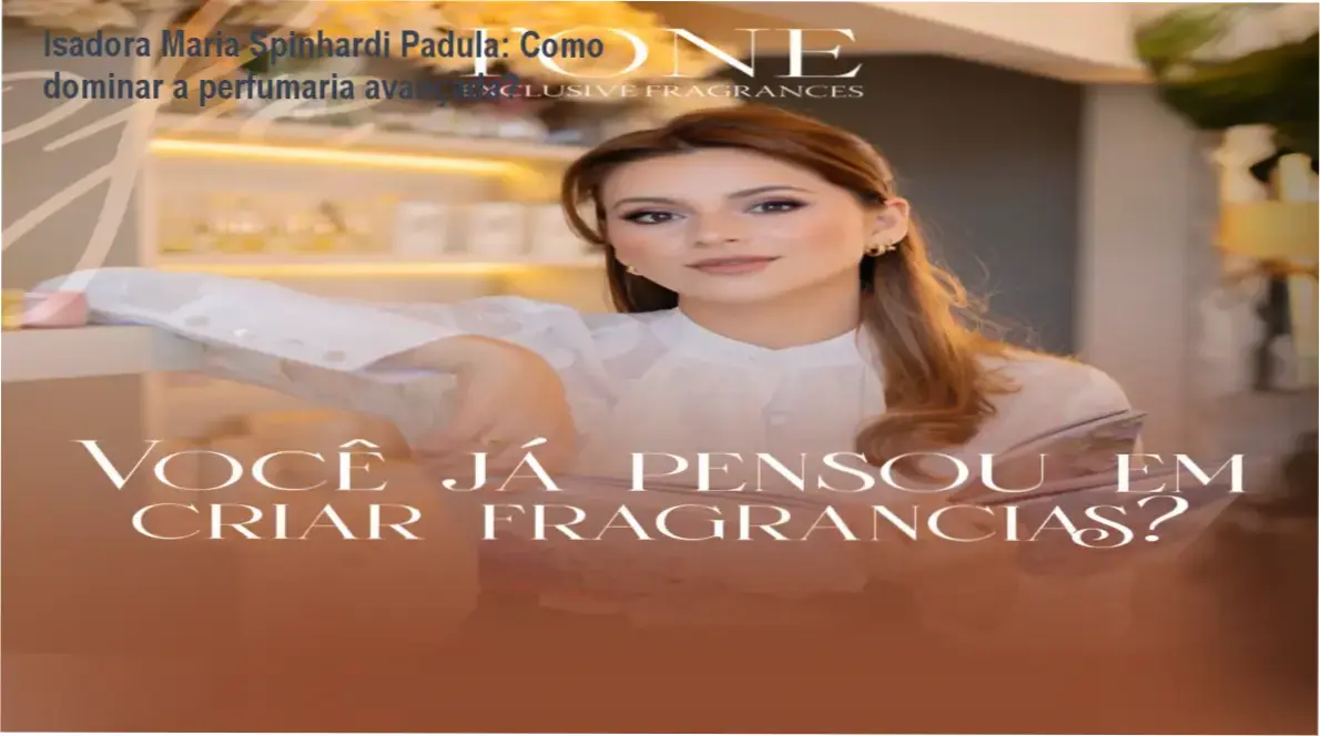 Isadora Spinhardi apresenta o Curso de Perfumaria Fina Avançado I com olfatório exclusivo