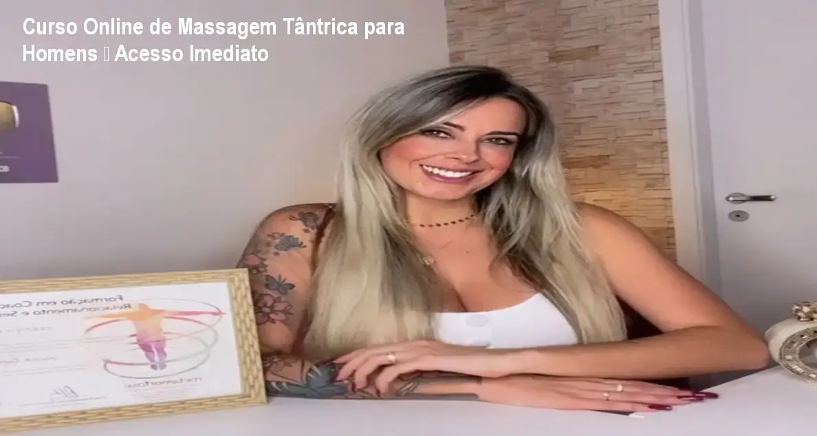 Curso Online de Massagem Tântrica para Homens – Acesso Imediato 1 Curso Online de Massagem Tântrica para Homens – Acesso Imediato