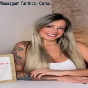 Joyce Gumiero Massagem Tântrica – Curso Online por R$67