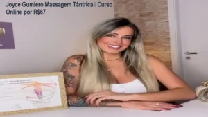 Curso online Joyce Gumiero Massagem Tântrica com demonstrações práticas