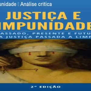 Justiça e Impunidade – Análise crítica do STF