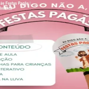 Kit Eu Digo Não às Festas Pagãs – Material Cristão Infantil