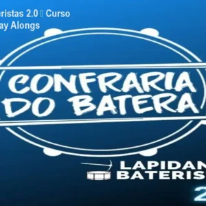 Lapidando Bateristas 2.0 – Curso vitalício com Play Alongs