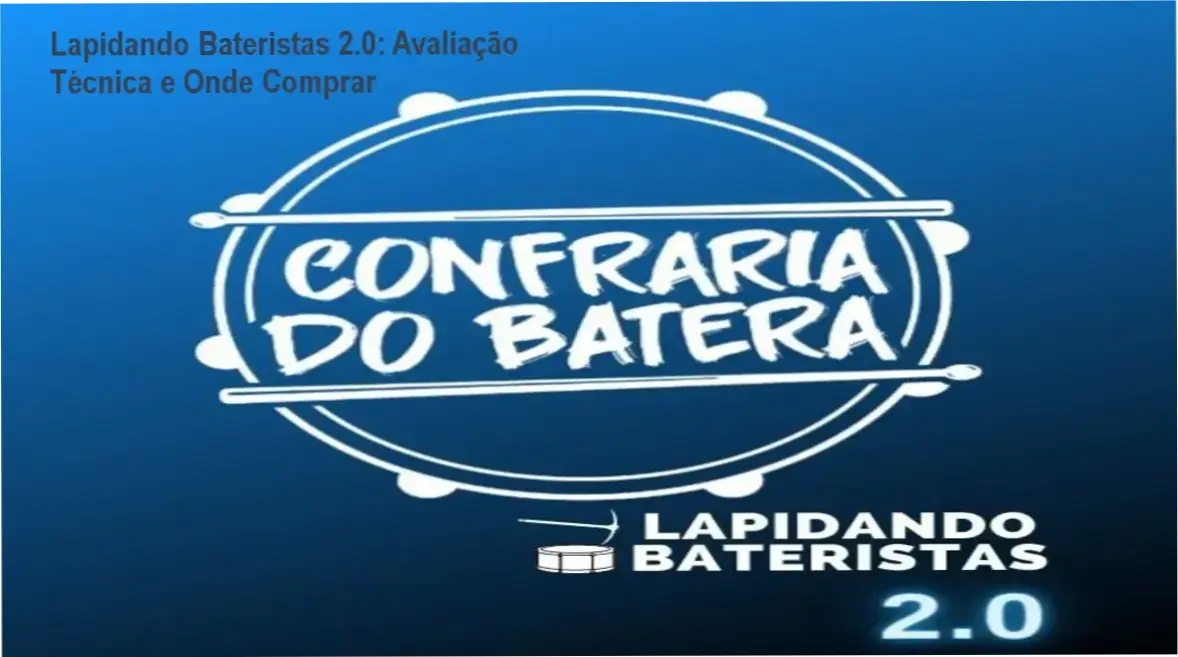 Capa do curso Lapidando Bateristas 2.0 mostrando bônus e acesso vitalício