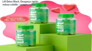 Lift Detox Black em cápsulas, suplemento detox para emagrecimento e redução de celulite