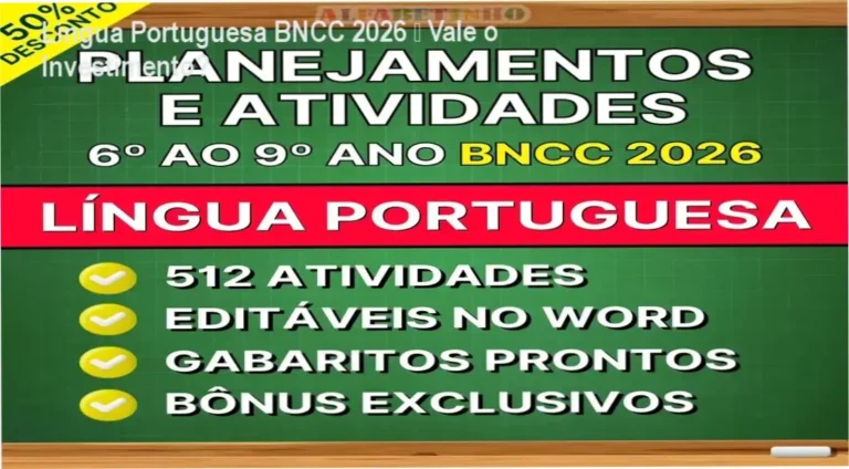 Língua Portuguesa BNCC 2026 – Alfabeto: economiza tempo com planejamentos editáveis