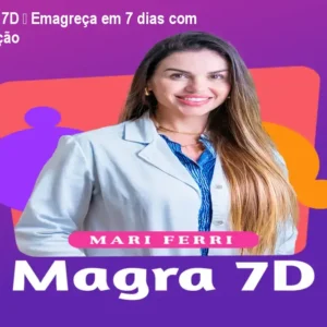 Curso Magra 7D – Emagreça em 7 dias com jejum e nutrição