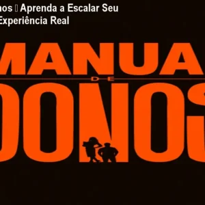 Manual de Donos – Aprenda a Escalar Seu Negócio com Experiência Real
