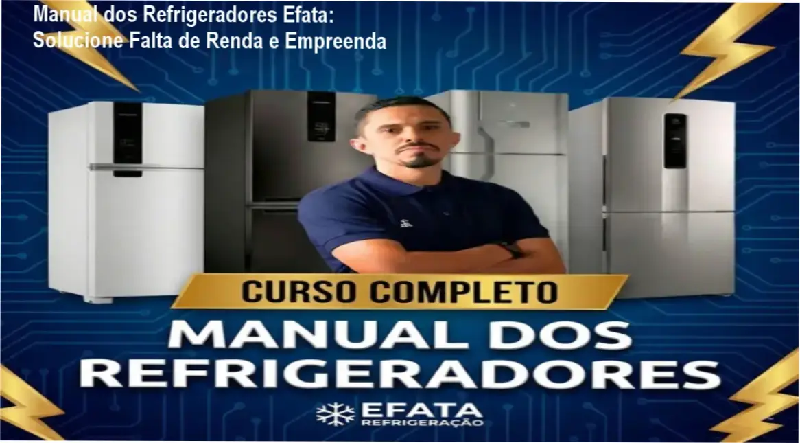 Imagem do material do Manual dos Refrigeradores Efata mostrando aulas e ferramentas de conserto.