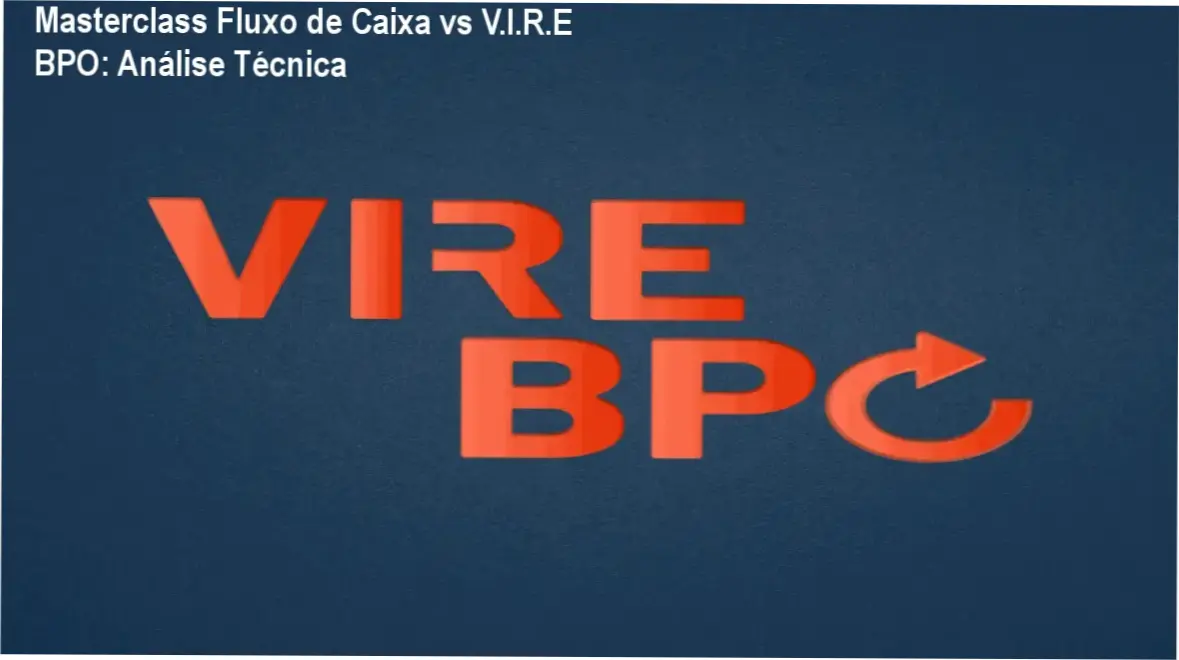 Masterclass Fluxo de Caixa na Prática da Contadora Karine Carvalho vs V.I.R.E BPO – comparação de vantagens e limitações