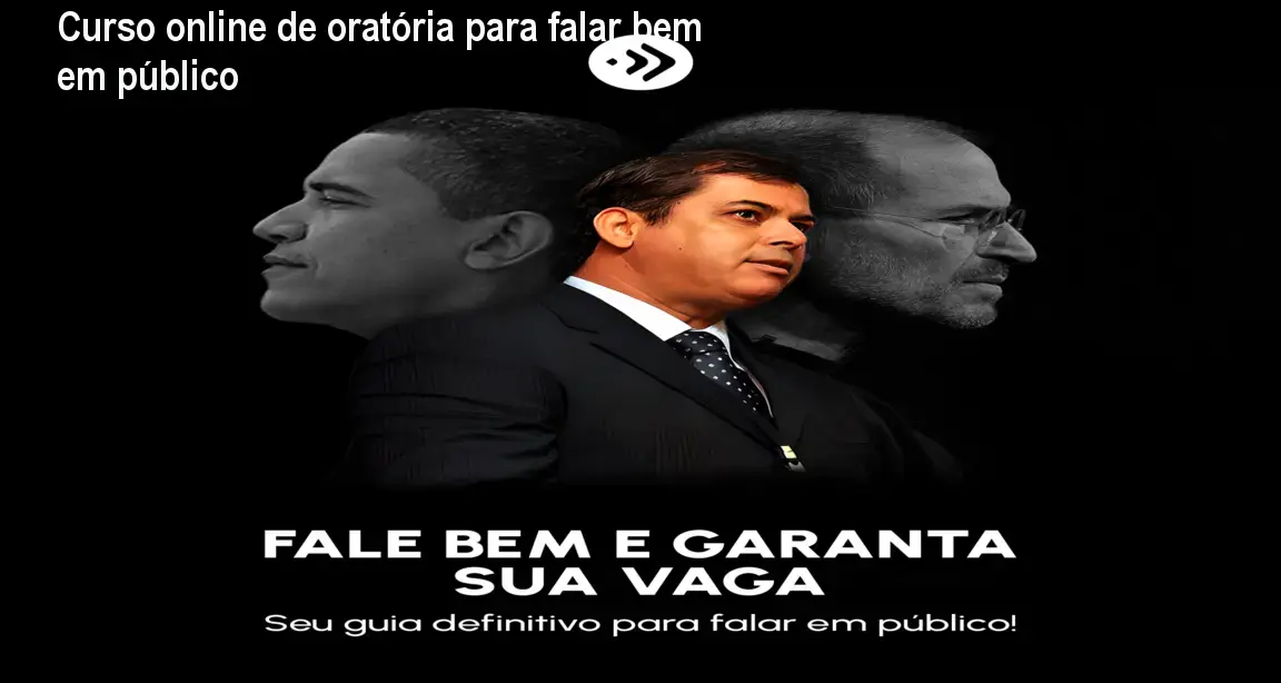 Curso online de oratória para falar bem em público 1 Curso online de oratória para falar bem em público