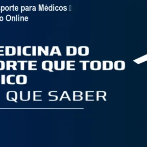 Medicina do Esporte para Médicos – Curso Completo Online