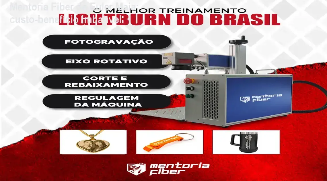 Mentoria Fiber – Lightburn de Euler Maia | garantia de 7 dias e reembolso