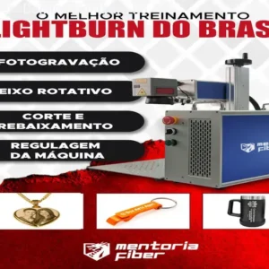Mentoria Fiber – Domine Lightburn no Fiber Laser