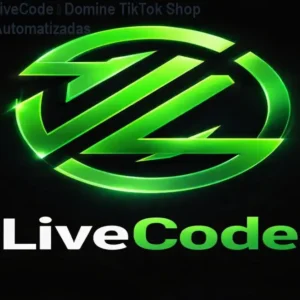 Mentoria LiveCode – Domine TikTok Shop e Vendas Automatizadas