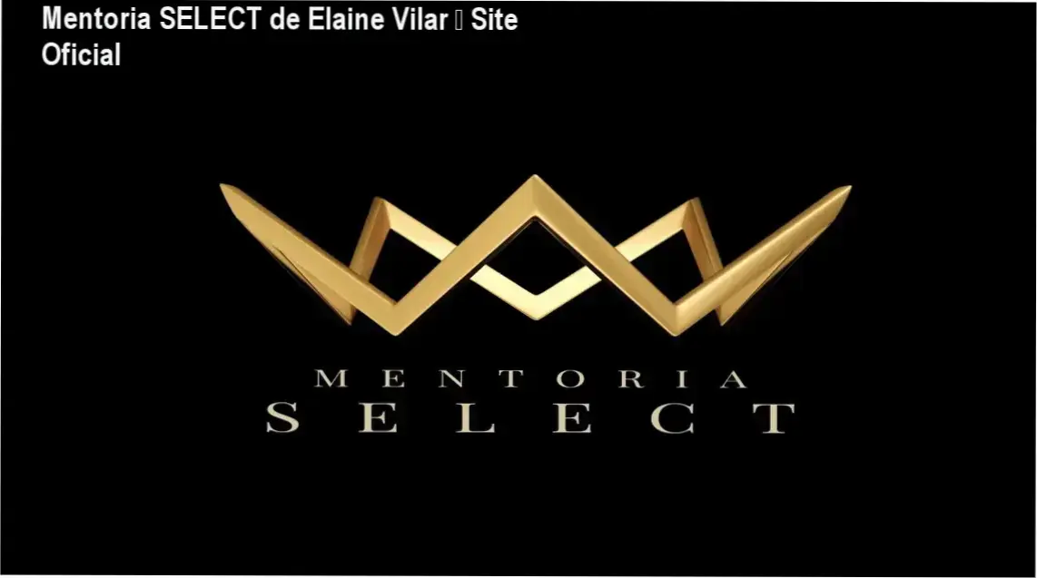 Mentoria SELECT de Elaine Vilar – página oficial