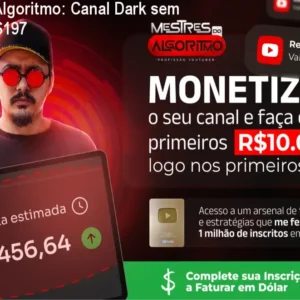 Mestres do Algoritmo: Canal Dark sem aparecer – R$197